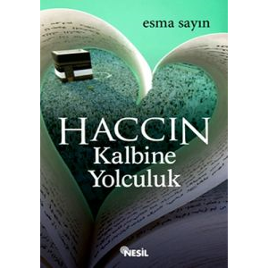 Haccın Kalbine Yolculuk                                                                                                                                                                                                                                        