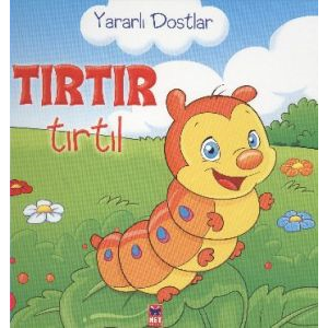 Yararlı Dostlar - Tırtır Tırtıl                                                                                                                                                                                                                                