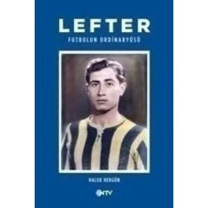 Lefter (Futbolun Ordinaryüsü)                                                                                                                                                                                                                                  
