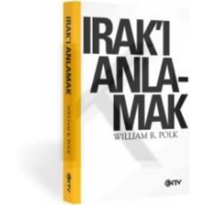 Irak’ı Anlamak                                                                                                                                                                                                                                                 