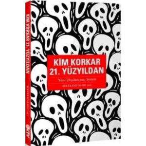 Kim Korkar 21.Yüzyıldan                                                                                                                                                                                                                                        
