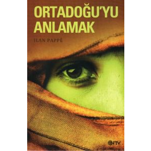 Ortadoğu’yu Anlamak                                                                                                                                                                                                                                            