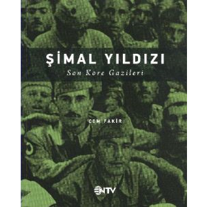 Şimal Yıldızı - Son Kore Gazileri                                                                                                                                                                                                                              