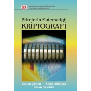 Şifrelerin Matematiği: Kriptografi                                                                                                                                                                                                                             