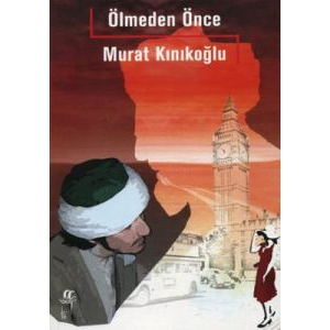 Ölmeden Önce                                                                                                                                                                                                                                                   