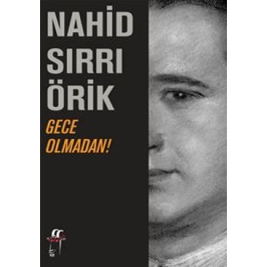 Gece Olmadan!                                                                                                                                                                                                                                                  