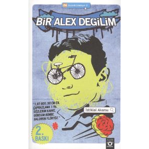 Bir Alex Değilim                                                                                                                                                                                                                                               