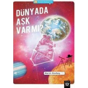 Dünyada Aşk Var mı?                                                                                                                                                                                                                                            