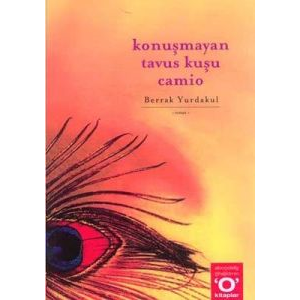 Konuşmayan Tavus Kuşu Camio                                                                                                                                                                                                                                    