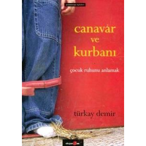 Canavar ve Kurbanı                                                                                                                                                                                                                                             