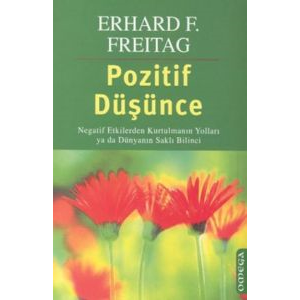 Pozitif Düşünce Negatif Etkilerden Kurtulmanın Yol                                                                                                                                                                                                             