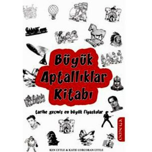 Büyük Aptallıklar Kitabı                                                                                                                                                                                                                                       