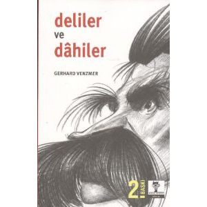 Deliler ve Dahiler                                                                                                                                                                                                                                             
