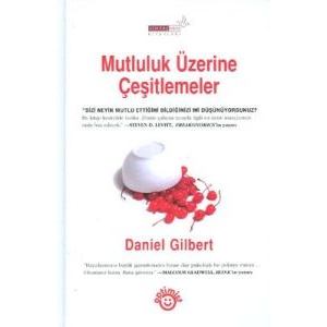 Mutluluk Üzerine Çeşitlemeler                                                                                                                                                                                                                                  