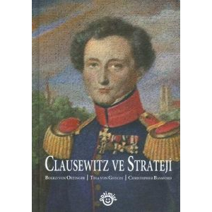 Clausewitz ve Strateji                                                                                                                                                                                                                                         