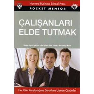 Çalışanları Elde Tutmak                                                                                                                                                                                                                                        