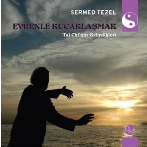 Evrenle Kucaklaşmak                                                                                                                                                                                                                                            