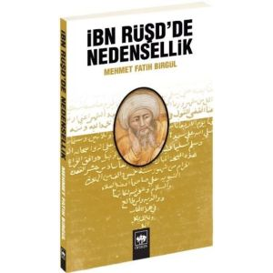 İbn Rüşd’de Nedensellik                                                                                                                                                                                                                                        