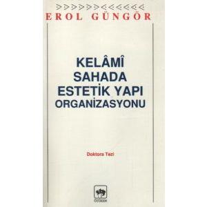 Kelami Sahada Estetik Yapı Organizasyon Doktora Te                                                                                                                                                                                                             