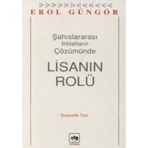 Şahıslararası İhtilafların Çözümünde Lisanın Rolü                                                                                                                                                                                                              