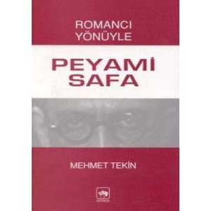 Romancı Yönüyle Peyami Safa                                                                                                                                                                                                                                    