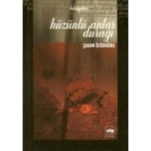 Hüzünlü Anlar Durağı                                                                                                                                                                                                                                           