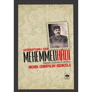 Azerbaycanlı Şair Mehemmed Hadi                                                                                                                                                                                                                                