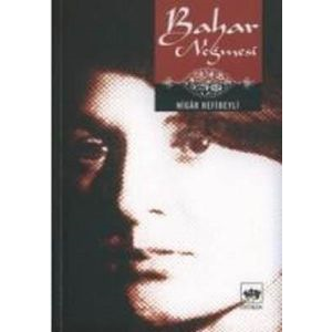 Bahar Neğmesi                                                                                                                                                                                                                                                  