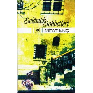 Selamlık Sohbetleri                                                                                                                                                                                                                                            