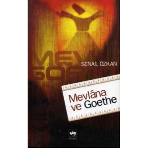 Mevlana ve Goethe                                                                                                                                                                                                                                              