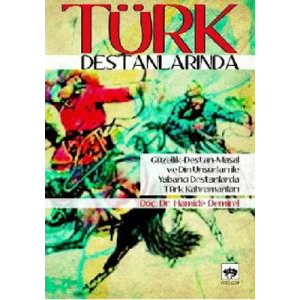 Türk Destanlarında                                                                                                                                                                                                                                             