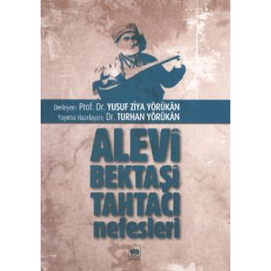 Alevi, Bektaşi, Tahtacı Nefesleri                                                                                                                                                                                                                              
