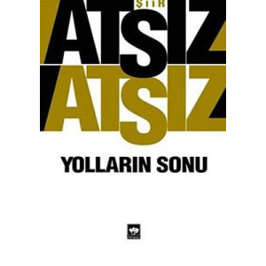 Yolların Sonu                                                                                                                                                                                                                                                  