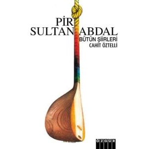 Pir Sultan Abdal                                                                                                                                                                                                                                               