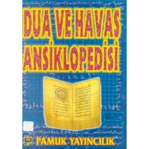 Dua ve Havas Ansiklopedisi                                                                                                                                                                                                                                     