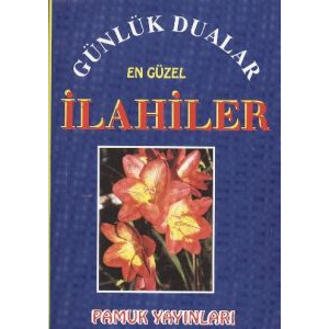 Günlük Dualar En Güzel İlahiler (İlahi-002)                                                                                                                                                                                                                    