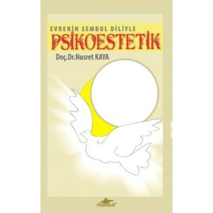 Evrenin Sembol Diliyle Psikoestetik (Cd’li)                                                                                                                                                                                                                    