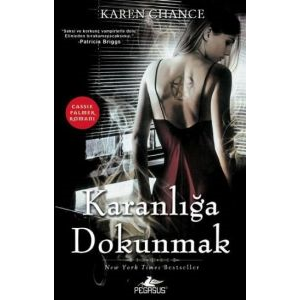 Karanlığa Dokunmak - Cassie Palmer Serisi 1. Kitap                                                                                                                                                                                                             