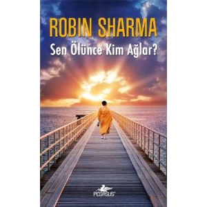 Sen Ölünce Kim Ağlar?                                                                                                                                                                                                                                          
