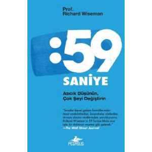 59 Saniye Azıcık Düşünün, Çok Şeyi Değiştirin                                                                                                                                                                                                                  