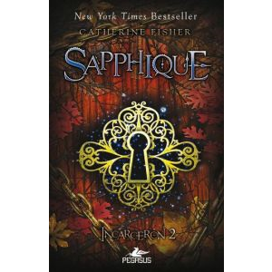 Sapphique - Incarceron 2                                                                                                                                                                                                                                       