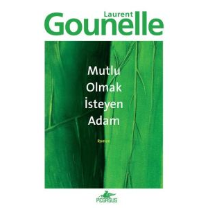 Mutlu Olmak İsteyen Adam                                                                                                                                                                                                                                       