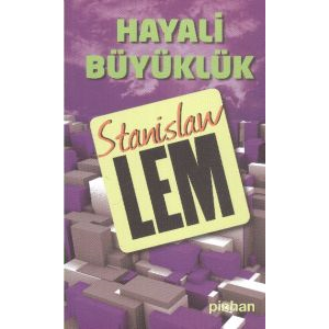 Hayali Büyüklük                                                                                                                                                                                                                                                