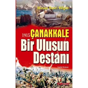1915 Çanakkale Bir Ulusun Destanı                                                                                                                                                                                                                              