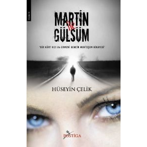 Martin ile Gülsüm                                                                                                                                                                                                                                              