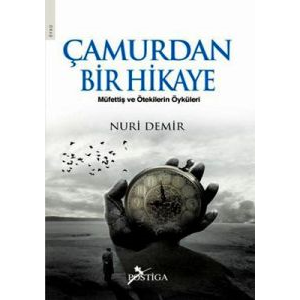 Çamurdan Bir Hikaye                                                                                                                                                                                                                                            