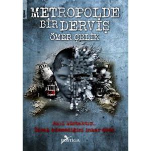 Metropolde Bir Derviş                                                                                                                                                                                                                                          