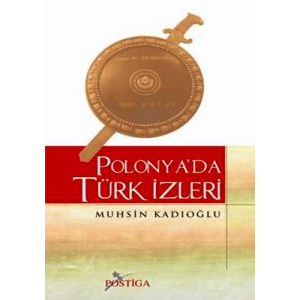 Polonya’da Türk İzleri                                                                                                                                                                                                                                         