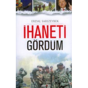 İhaneti Gördüm                                                                                                                                                                                                                                                 