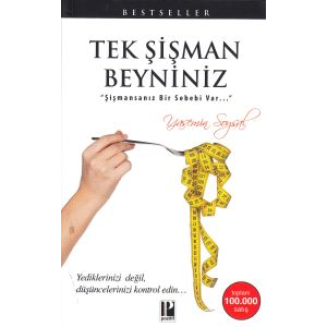 Tek Şişman Beyniniz                                                                                                                                                                                                                                            